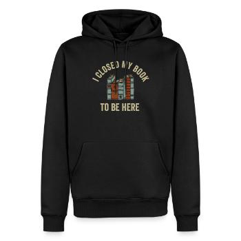 Ich habe mein Buch geschlossen, um hier zu sein Bücherwurm lustiger Spruch - Männer Premium Bio Hoodie - Schwarz - Vorne - Nico (187cm)