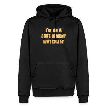 Ich stehe auf einer Beobachtungsliste der Regierung - Männer Premium Bio Hoodie - Schwarz - Vorne - Nico (187cm)