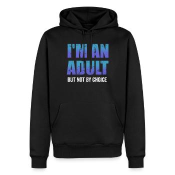 Je suis un adulte mais pas par choix - Sweat à capuche Premium bio Homme - noir - Devant - Nico (187cm)