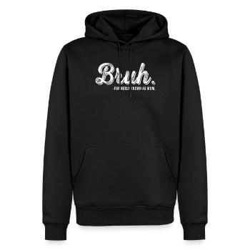 Bruh Formerly Known As Mom - Men’s Premium Organic Hoodie - black - Front - Nico (187cm)