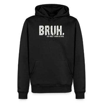 Bruh, früher bekannt als Mama - Männer Premium Bio Hoodie - Schwarz - Vorne - Nico (187cm)