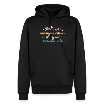 Pas de manipulation si vous croyez - Sweat à capuche Premium bio Homme - noir - Devant - Nico (187cm)