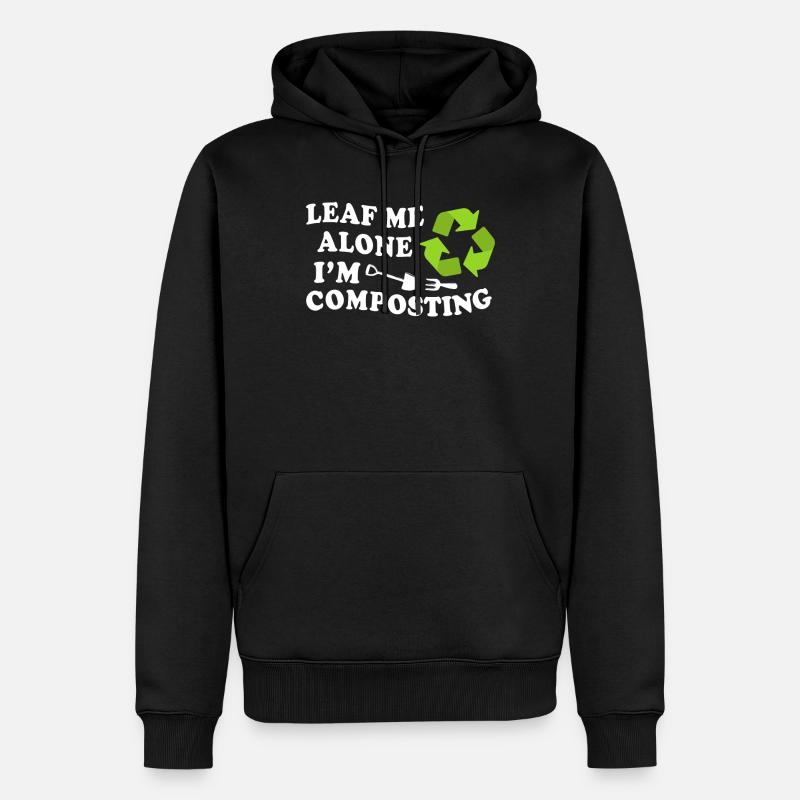 Leaf Me Alone Je composte - Sweat à capuche Premium bio Homme - noir
