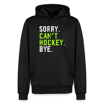 Sorry Can't Hockey Bye Hockey Lover - Männer Premium Bio Hoodie - Schwarz - Vorne - Nico (187cm)