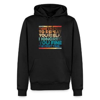 Il n’est pas nécessaire de se répéter - Sweat à capuche Premium bio Homme - noir - Devant - Nico (187cm)