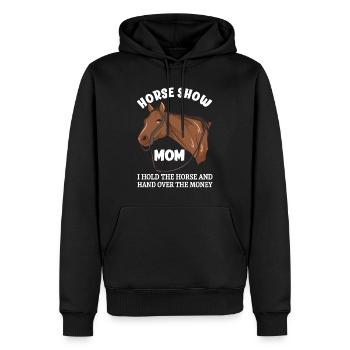 Horse Show Mom I Hold The Horse - Männer Premium Bio Hoodie - Schwarz - Vorne - Nico (187cm)