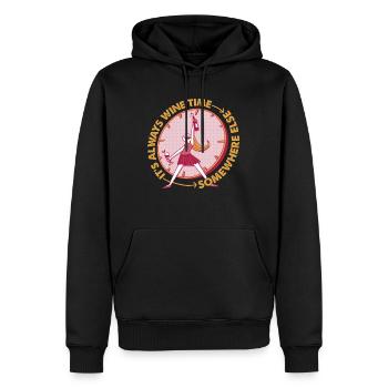 It's Always Wine Time Somewhere Else - Lustig - Männer Premium Bio Hoodie - Schwarz - Vorne - Nico (187cm)