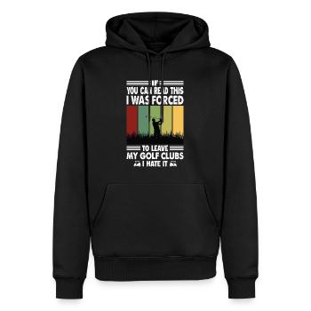 If You Can Read This I Was Forced To Leave My Golf - Männer Premium Bio Hoodie - Schwarz - Vorne - Nico (187cm)