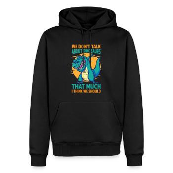 Nous ne parlons pas beaucoup des dinosaures, je pense que nous - Sweat à capuche Premium bio Homme - noir - Devant - Nico (187cm)
