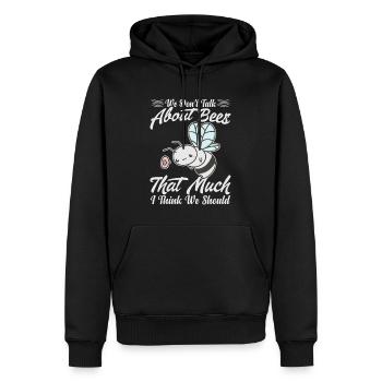 We Don't Talk About Bees That Much I Think We Shou - Men’s Premium Organic Hoodie - black - Front - Nico (187cm)