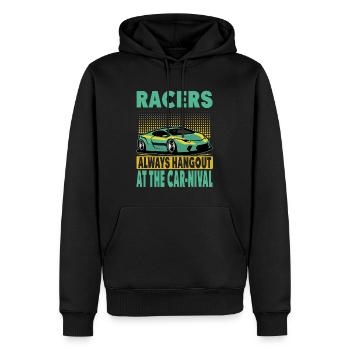 Racers Always Hangout At The Car-Nival - Funny - R - Männer Premium Bio Hoodie - Schwarz - Vorne - Nico (187cm)