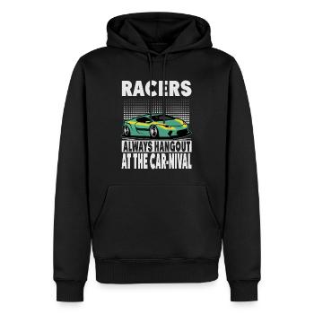 Racers Always Hangout At The Car-Nival - Funny - R - Männer Premium Bio Hoodie - Schwarz - Vorne - Nico (187cm)
