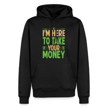 I'm Here To Take Your Money - Billiard - Pool - Sn - Männer Premium Bio Hoodie - Schwarz - Vorne - Nico (187cm)