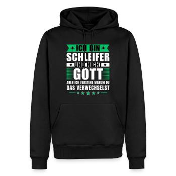 Ich bin Schleifer und nicht Gott - Männer Premium Bio Hoodie - Schwarz - Vorne - Nico (187cm)