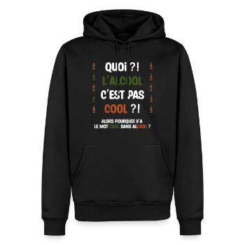 Quoi ?! L'alcool c'est pas cool ?! La Flamme - Sweat à capuche Premium bio Homme - noir - Devant - Nico (187cm)