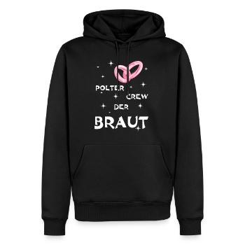 Polterabend Braut - Männer Premium Bio Hoodie - Schwarz - Vorne - Nico (187cm)