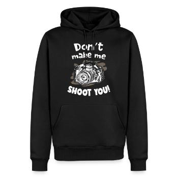 Dont Make Me Shoot You Photographer Camera - Männer Premium Bio Hoodie - Schwarz - Vorne - Nico (187cm)