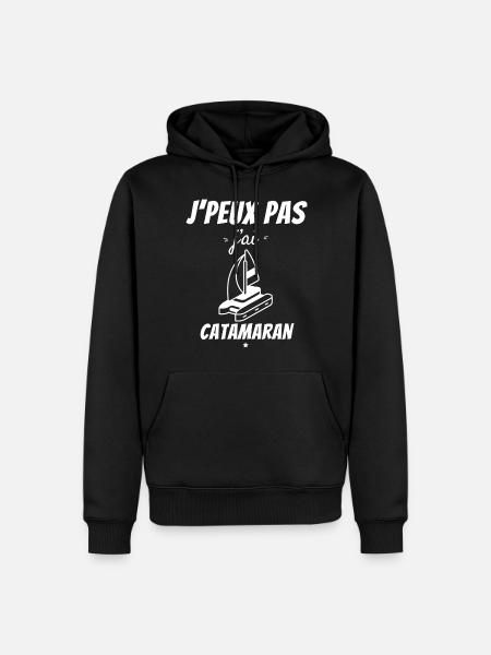 I can't I have Catamaran - Men’s Premium Organic Hoodie - black