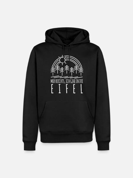 Eifel Eifeler Mir reichts Eifler - Männer Premium Bio Hoodie - Schwarz