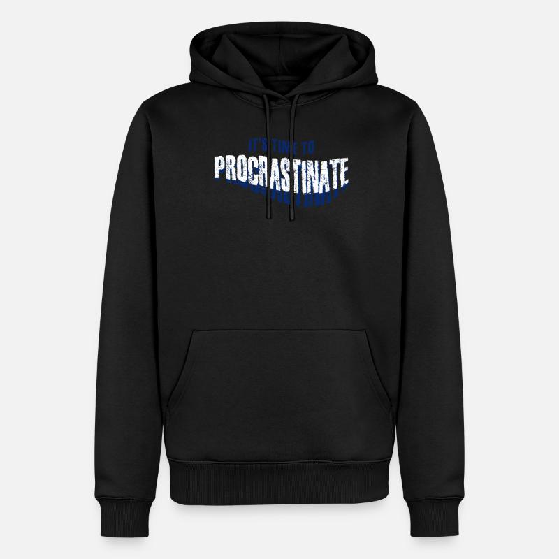 Procrastination Procrastinating - Männer Premium Bio Hoodie - Schwarz