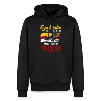 Egal Wie Geil Du Bist Ich Bin Rostocker - Männer Premium Bio Hoodie - Schwarz - Vorne - Nico (187cm)
