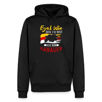 Egal Wie Geil Du Bist Ich Bin Hanauer - Männer Premium Bio Hoodie - Schwarz - Vorne - Nico (187cm)