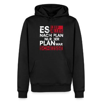 Es Lief Alles Nach Plan Nur Der Plan War Scheisse - Männer Premium Bio Hoodie - Schwarz - Vorne - Nico (187cm)