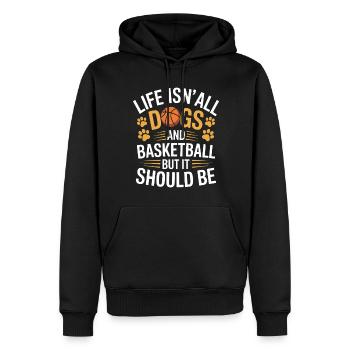 Basketball Spruch Hunde Lustig Basketball Geschenk - Männer Premium Bio Hoodie - Schwarz - Vorne - Nico (187cm)