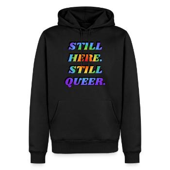IMMER NOCH HIER NOCH QUEER LGBTQ PRIDE - Männer Premium Bio Hoodie - Schwarz - Vorne - Nico (187cm)
