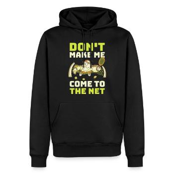 Don't Make Me Come To The Net Tennis Gift - Men’s Premium Organic Hoodie - black - Front - Nico (187cm)