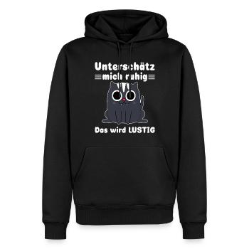 Unterschätze mich ruhig Sarkasmus Katzen - Männer Premium Bio Hoodie - Schwarz - Vorne - Nico (187cm)