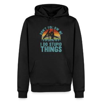Folge Mir Nicht, Ich Mache Dumme Sachen Für - Männer Premium Bio Hoodie - Schwarz - Vorne - Nico (187cm)