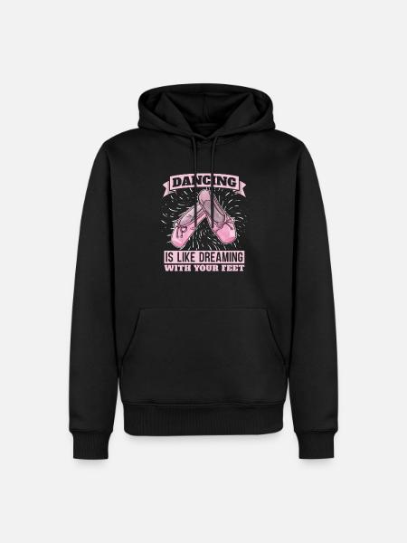 Tanzen Ist Wie Träumen Mit Den Füßen Ballerina - Männer Premium Bio Hoodie - Schwarz