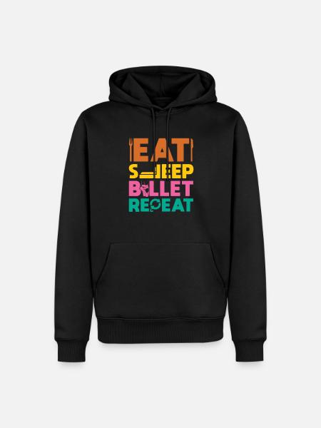 Eat Sleep Ballet Repeat - Men’s Premium Organic Hoodie - black