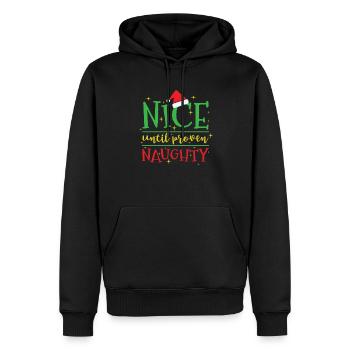 Nice until proven Naughty Weihnachten - Männer Premium Bio Hoodie - Schwarz - Vorne - Nico (187cm)
