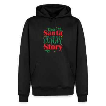 Dear Santa It's actually a funny Story - Männer Premium Bio Hoodie - Schwarz - Vorne - Nico (187cm)