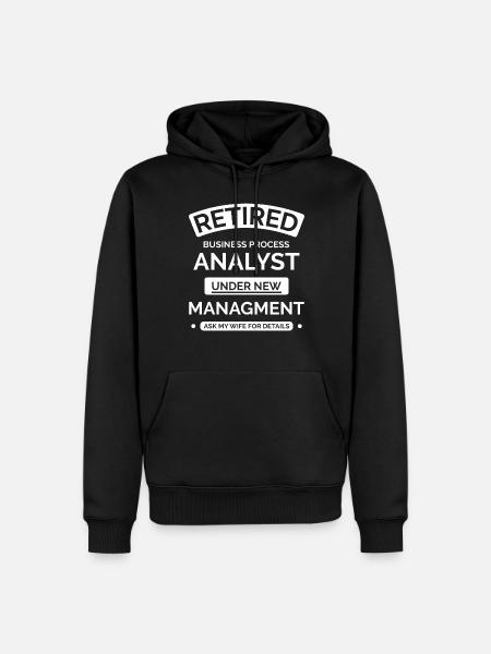 Retired Business Process Analyst - Men’s Premium Organic Hoodie - black