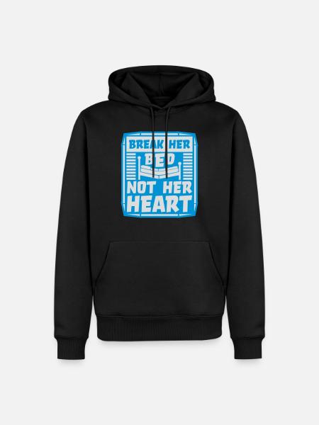 break her bed quote - Men’s Premium Organic Hoodie - black