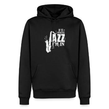 If it involves Jazz I'm in Musik Saxophon - Männer Premium Bio Hoodie - Schwarz - Vorne - Nico (187cm)