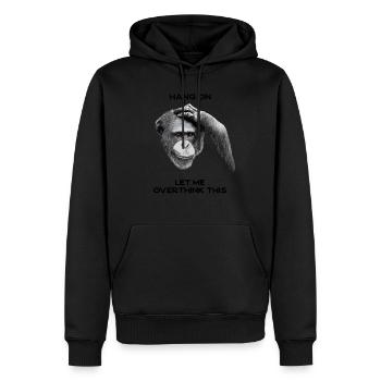 HANG ON, LET ME OVERTHINK THIS - chimpanzee, gray - Men’s Premium Organic Hoodie - black - Front - Nico (187cm)