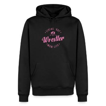 Living that Wrestler Mom Life Show Fight - Men’s Premium Organic Hoodie - black - Front - Nico (187cm)