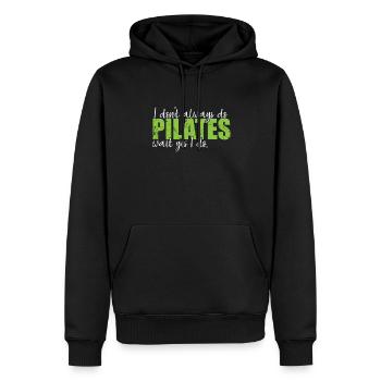I don't always do Pilates wait yes I do - Männer Premium Bio Hoodie - Schwarz - Vorne - Nico (187cm)