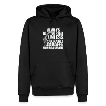 Soyez toujours vous-même à moins que vous ne puissiez être une girafe - Sweat à capuche Premium bio Homme - noir - Devant - Nico (187cm)