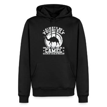Always be yourself unless you can be a Camel - Männer Premium Bio Hoodie - Schwarz - Vorne - Nico (187cm)