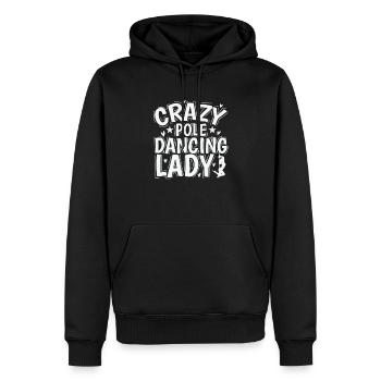 Crazy Pole Dancing Lady Rod Dancing - Men’s Premium Organic Hoodie - black - Front - Nico (187cm)