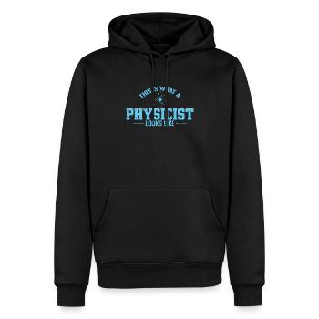 This is What a Physicist Looks like Studium - Männer Premium Bio Hoodie - Schwarz - Vorne - Nico (187cm)