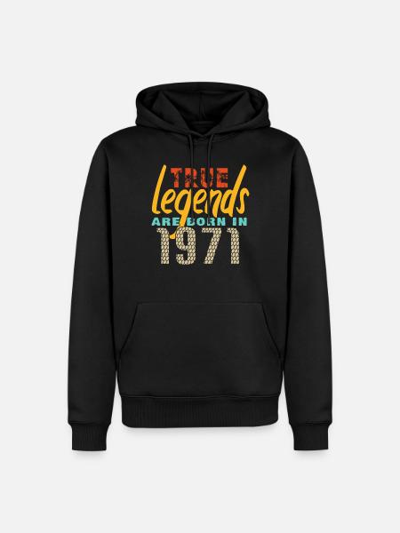 De True Legends werden geboren in 1971. Jaar 2025. - Mannen Premium Bio hoodie - zwart