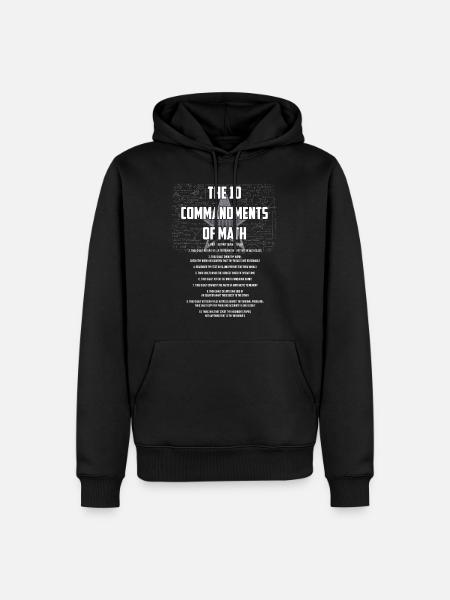 The 10 Commandments Of Math Gift - Men’s Premium Organic Hoodie - black