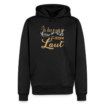 Ja das muss so laut - Trompete Blechbläser Musiker - Männer Premium Bio Hoodie - Schwarz - Vorne - Nico (187cm)