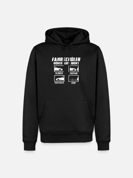 Fahrschüler Hören Aufs Wort - Fahrschule Prüfung - Männer Premium Bio Hoodie - Schwarz